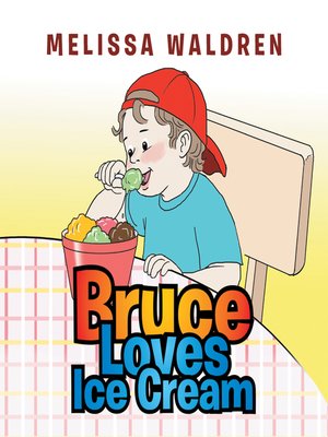 cover image of Bruce Loves Ice Cream
